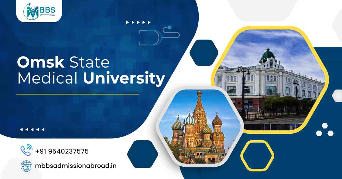 OMSK State Medical University 2025: Eligibility & Admission OMSK State Medical University 2025: Eligibility & Admission